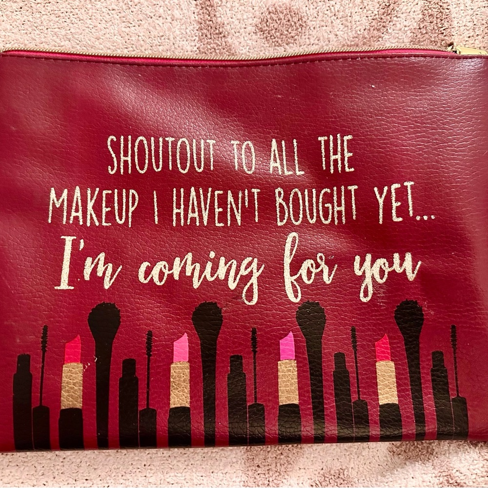 Makeup Pouch - Burgundy Cosmetic Bag with Printed Quote